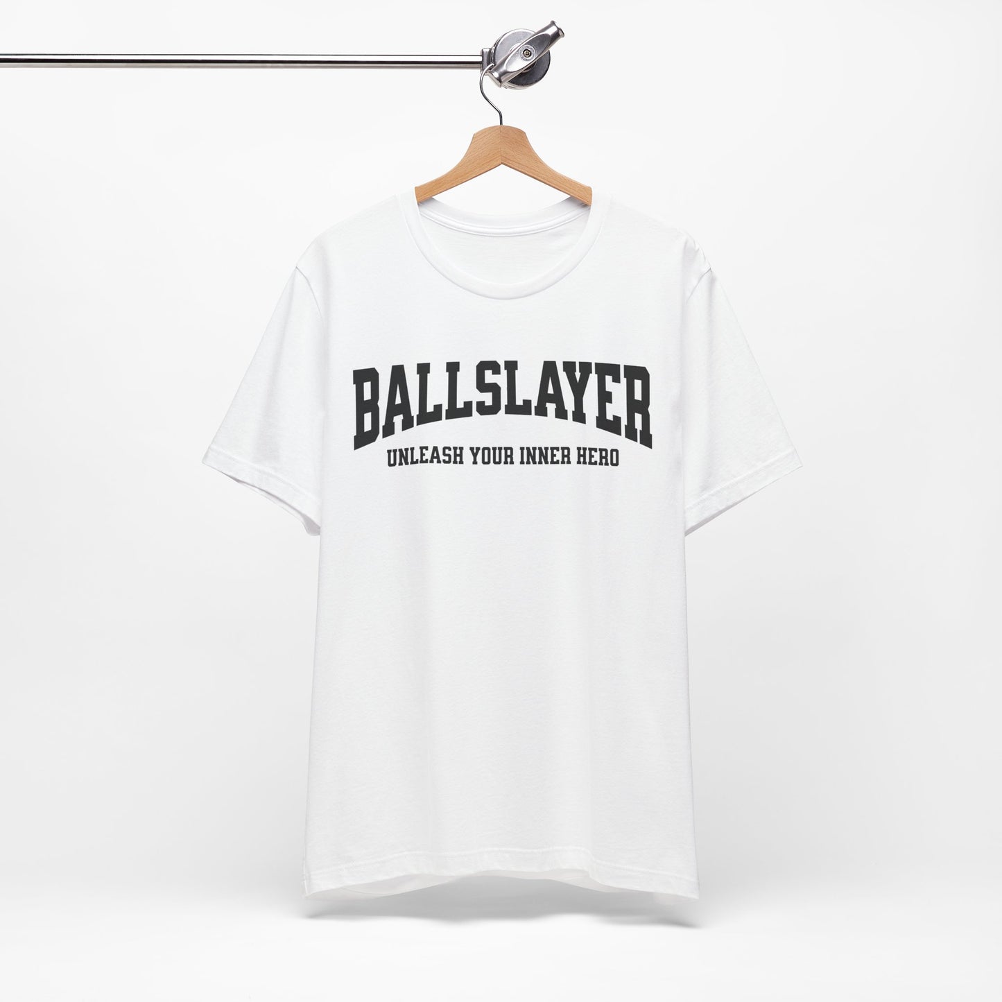 BallSlayer Hero Unisex T-Shirt