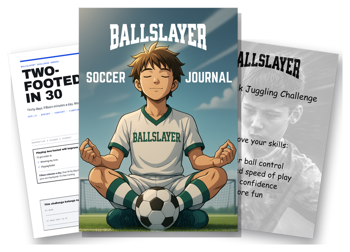 BallSlayer Soccer Journal with the Two-Footed in 30 and Six Week Juggling Challenge printables
